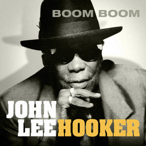 Boom Boom John Lee Hooker